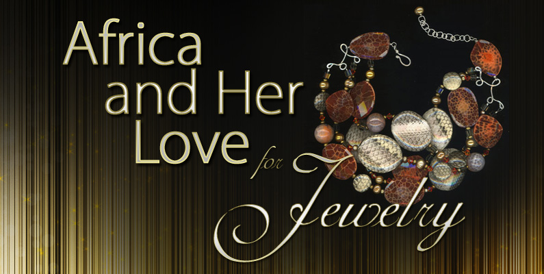 africa and her love for jewelry